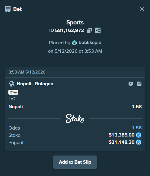 Bet slip: Napoli - Bologna, $13,385.00 stake at 1.58 odds, placed by boblikepie