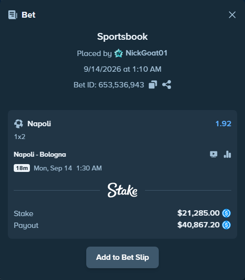 Bet slip: Napoli - Bologna, $21,285.00 stake at 1.92 odds, placed by NickGoat01