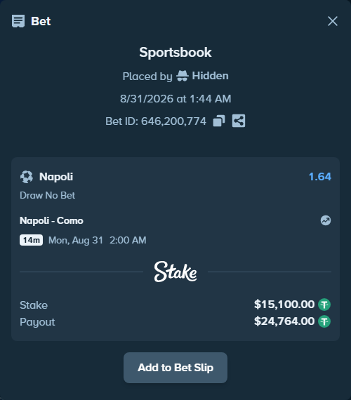 Bet slip: Napoli - Como, $15,100.00 stake at 1.64 odds, placed by Hidden
