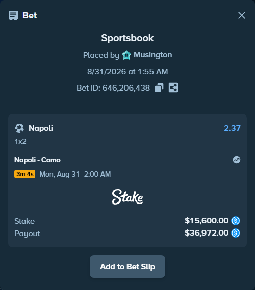 Bet slip: Napoli - Como, $15,600.00 stake at 2.37 odds, placed by Musington