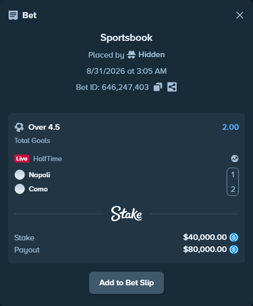 Bet slip: Napoli - Como, $40,000.00 stake at 2.00 odds, placed by Hidden
