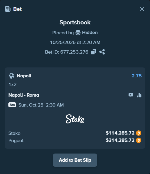 Bet slip: Napoli - Roma, $115,953.12 stake at 2.75 odds, placed by Lilyoung07