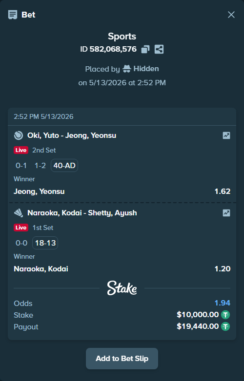 Bet slip: Naraoka, Kodai - Shetty, Ayush, $10,000.00 stake at 1.20 odds, placed by Hidden