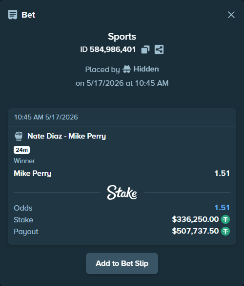 Bet slip: Nate Diaz - Mike Perry, $336,250.00 stake at 1.51 odds, placed by Hidden