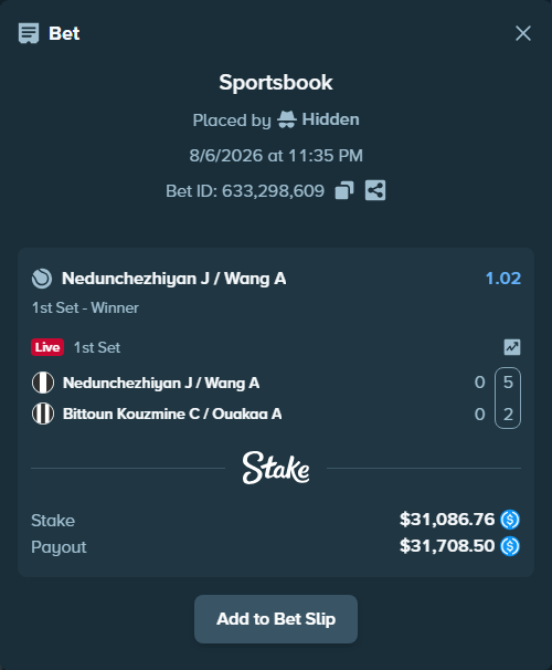 Bet slip: Nedunchezhiyan J / Wang A - Bittoun Kouzmine C / Ouakaa A, $31,086.76 stake at 1.02 odds, placed by Hidden