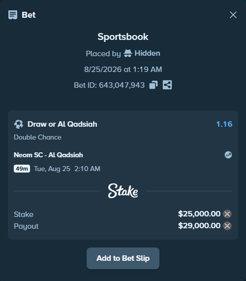 Bet slip: Neom SC - Al Qadsiah, $24,247.65 stake at 1.16 odds, placed by Hidden