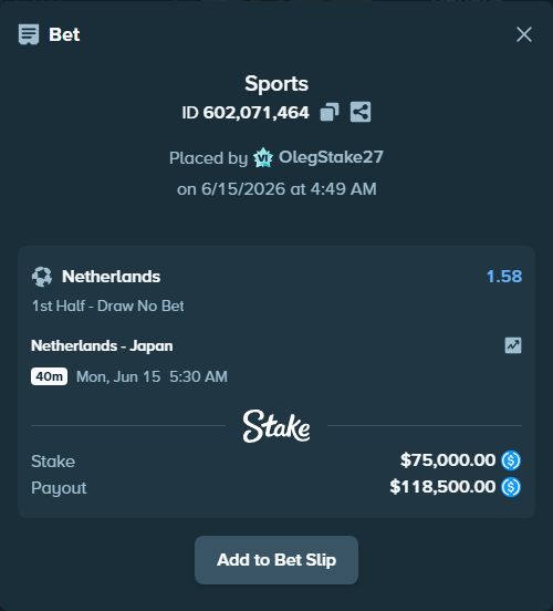 Bet slip: Netherlands - Japan, $75,000.00 stake at 1.58 odds, placed by OlegStake27