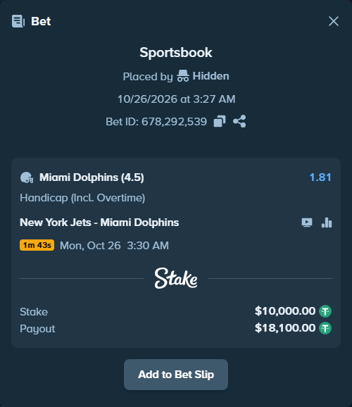Bet slip: New York Jets - Miami Dolphins, $10,010.00 stake at 1.81 odds, placed by Hidden