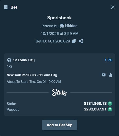 Bet slip: New York Red Bulls - St Louis City, $132,000.00 stake at 1.76 odds, placed by Hidden
