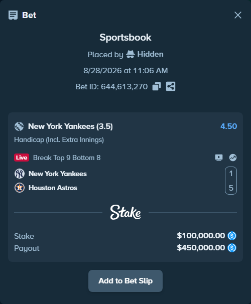 Bet slip: New York Yankees - Houston Astros, $100,000.00 stake at 4.50 odds, placed by Hidden