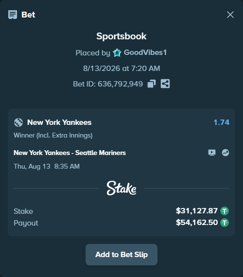 Bet slip: New York Yankees - Seattle Mariners, $31,159.00 stake at 1.74 odds, placed by GoodVibes1