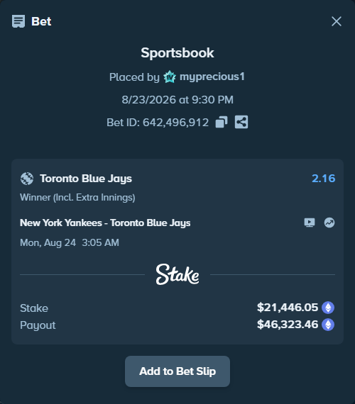 Bet slip: New York Yankees - Toronto Blue Jays, $21,795.26 stake at 2.16 odds, placed by myprecious1