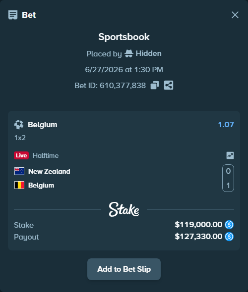 Bet slip: New Zealand - Belgium, $119,000.00 stake at 1.07 odds, placed by Hidden