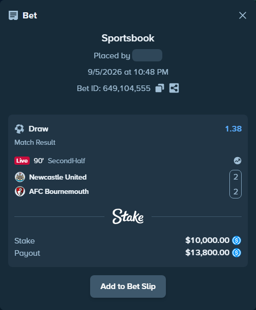 Bet slip: Newcastle - Bournemouth, $10,000.00 stake at 1.38 odds, placed by Host97