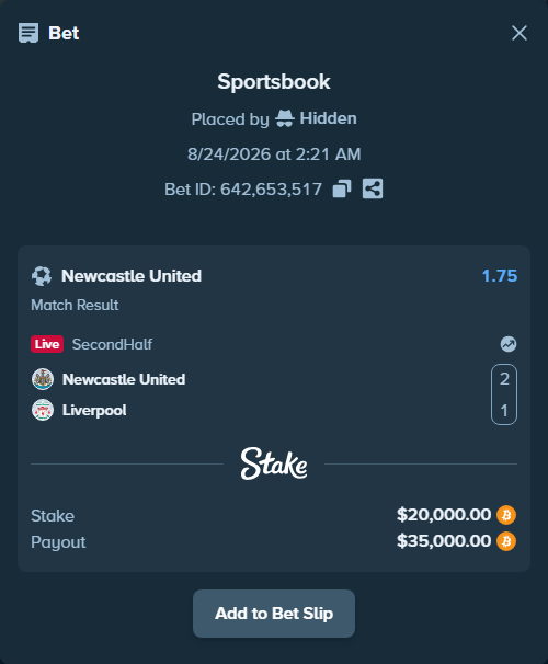 Bet slip: Newcastle United - Liverpool, $19,983.11 stake at 1.75 odds, placed by Hidden