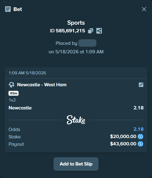 Bet slip: Newcastle - West Ham, $20,000.00 stake at 2.18 odds, placed by floutp451