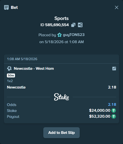 Bet slip: Newcastle - West Ham, $24,000.00 stake at 2.18 odds, placed by guyTONS23