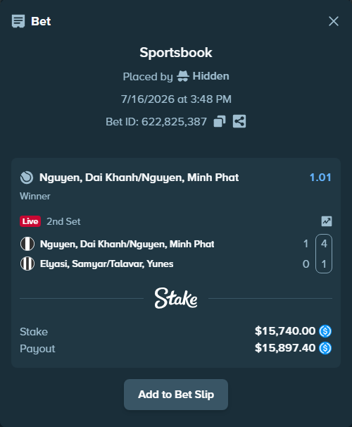 Bet slip: Nguyen, Dai Khanh/Nguyen, Minh Phat - Elyasi, Samyar/Talavar, Yunes, $15,740.00 stake at 1.01 odds, placed by Hidden