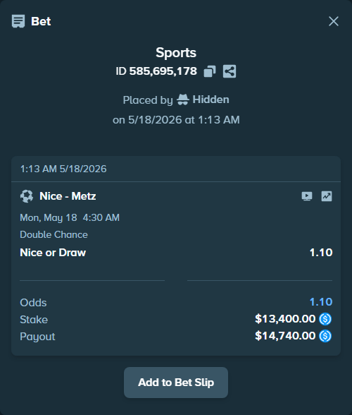 Bet slip: Nice - Metz, $13,400.00 stake at 1.10 odds, placed by Hidden