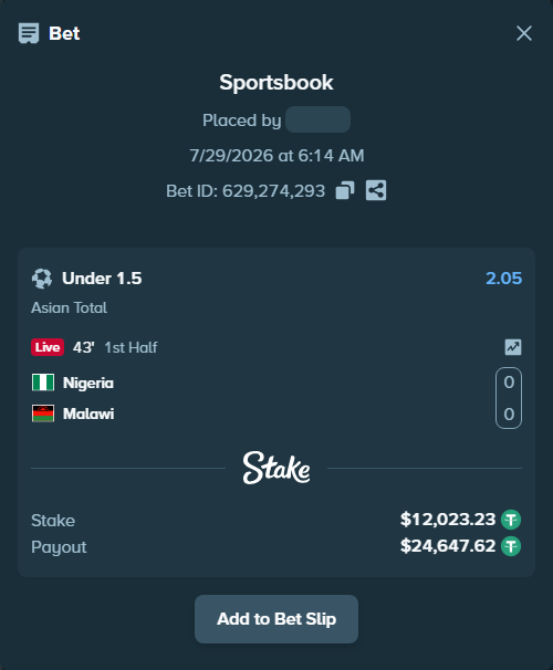 Bet slip: Nigeria - Malawi, $12,035.25 stake at 2.05 odds, placed by AsTraL11