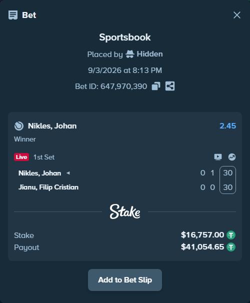 Bet slip: Nikles, Johan - Jianu, Filip Cristian, $16,757.00 stake at 2.45 odds, placed by Hidden