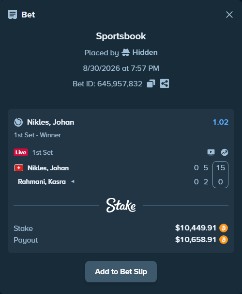 Bet slip: Nikles, Johan - Rahmani, Kasra, $10,467.44 stake at 1.02 odds, placed by Hidden