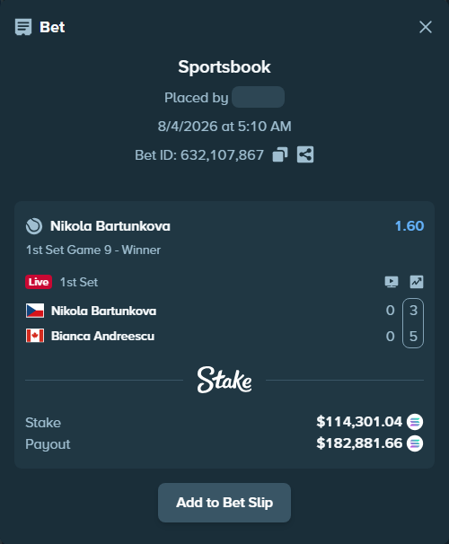 Bet slip: Nikola Bartunkova - Bianca Andreescu, $112,217.53 stake at 1.60 odds, placed by Prettylfacko98