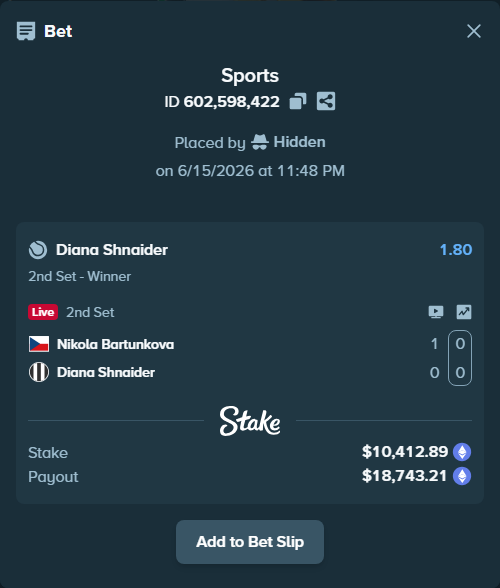 Bet slip: Nikola Bartunkova - Diana Shnaider, $9,972.34 stake at 1.80 odds, placed by Hidden