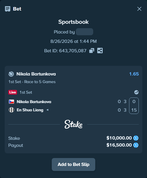 Bet slip: Nikola Bartunkova - En Shuo Liang, $10,000.00 stake at 1.65 odds, placed by kuwkuw