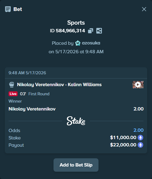 Bet slip: Nikolay Veretennikov - Kalinn Williams, $8,738.50 stake at 2.00 odds, placed by azosuka