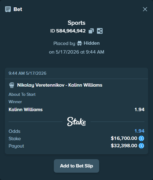 Bet slip: Nikolay Veretennikov - Kalinn Williams, $16,700.00 stake at 1.94 odds, placed by Hidden
