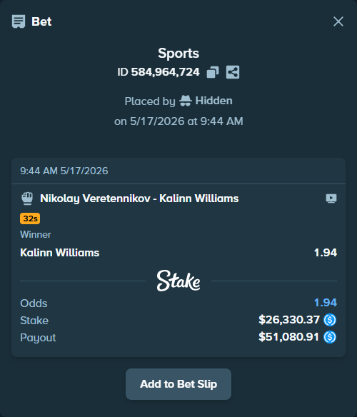Bet slip: Nikolay Veretennikov - Kalinn Williams, $26,330.37 stake at 1.94 odds, placed by Hidden