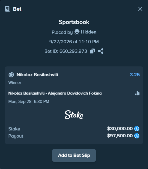 Bet slip: Nikoloz Basilashvili - Alejandro Davidovich Fokina, $30,000.00 stake at 3.25 odds, placed by Hidden