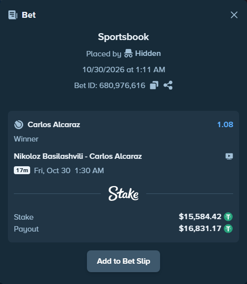 Bet slip: Nikoloz Basilashvili - Carlos Alcaraz, $15,600.00 stake at 1.08 odds, placed by Hidden