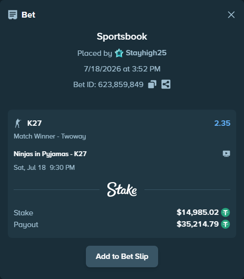 Bet slip: Ninjas in Pyjamas - K27, $15,000.00 stake at 2.35 odds, placed by Stayhigh25
