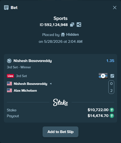 Bet slip: Nishesh Basavareddy - Alex Michelsen, $10,732.72 stake at 1.35 odds, placed by Hidden