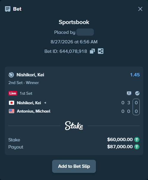 Bet slip: Nishikori, Kei - Antonius, Michael, $60,000.00 stake at 1.45 odds, placed by ayoflasher