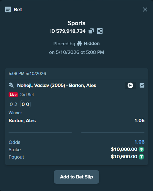 Bet slip: Nohejl, Vaclav (2005) - Barton, Ales, $10,000.00 stake at 1.06 odds, placed by Hidden