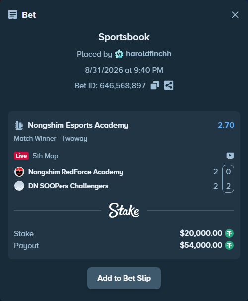 Bet slip: Nongshim Esports Academy - DN SOOPers Challengers, $20,000.00 stake at 2.70 odds, placed by haroldfinchh