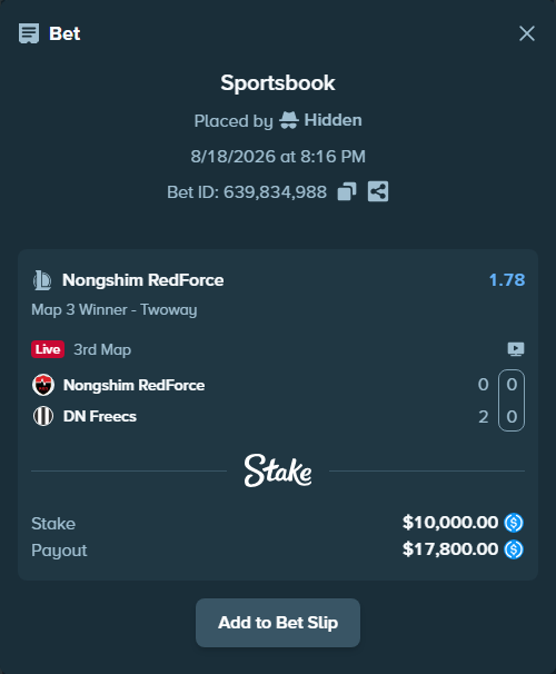 Bet slip: Nongshim RedForce - DN SOOPers, $10,000.00 stake at 1.78 odds, placed by Hidden