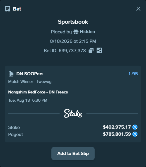 Bet slip: Nongshim RedForce - DN SOOPers, $402,975.17 stake at 1.95 odds, placed by Hidden