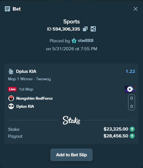 Bet slip: Nongshim RedForce - Dplus KIA, $23,348.32 stake at 1.22 odds, placed by stw888