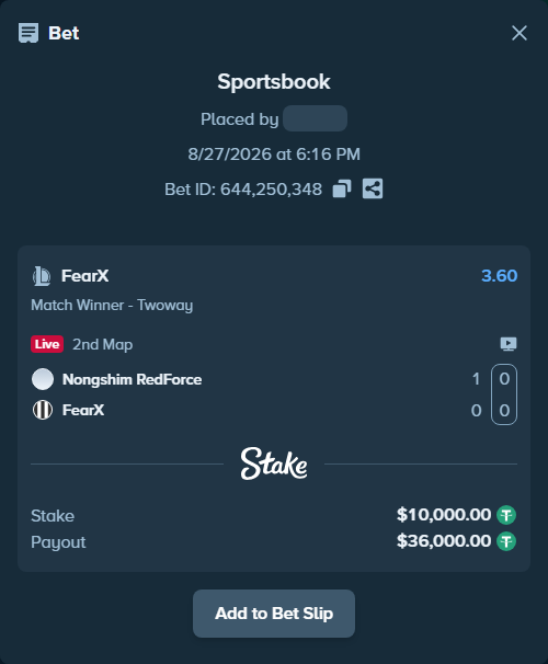 Bet slip: Nongshim RedForce - FearX, $10,000.00 stake at 3.60 odds, placed by fantasy7788
