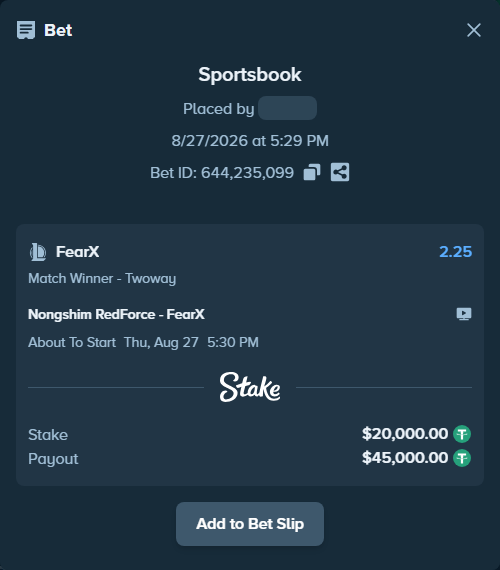 Bet slip: Nongshim RedForce - FearX, $20,000.00 stake at 2.25 odds, placed by fantasy7788