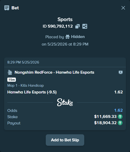 Bet slip: Nongshim RedForce - Hanwha Life Esports, $11,681.00 stake at 1.62 odds, placed by Hidden