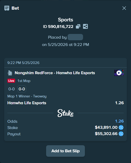Bet slip: Nongshim RedForce - Hanwha Life Esports, $43,891.00 stake at 1.26 odds, placed by Mwillalwayswin