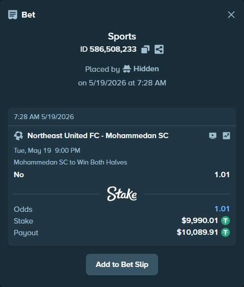 Bet slip: Northeast United FC - Mohammedan SC, $10,000.00 stake at 1.01 odds, placed by Hidden