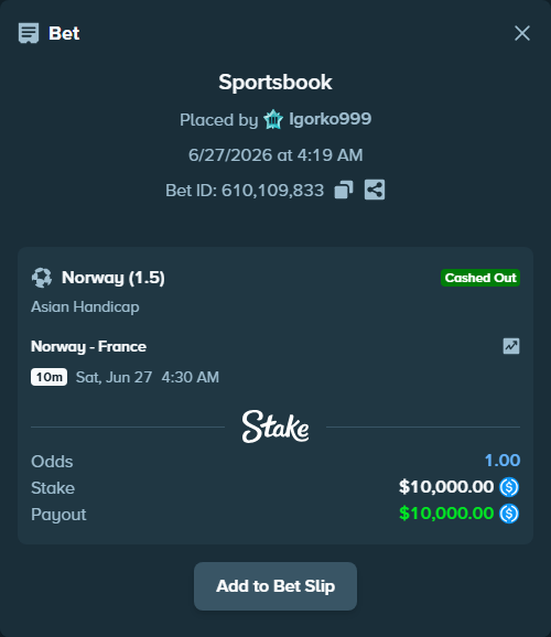 Bet slip: Norway - France, $10,000.00 stake at 1.85 odds, placed by Igorko999