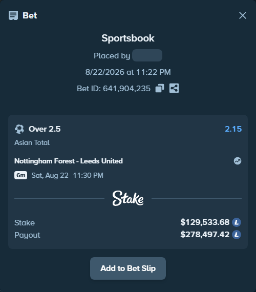 Bet slip: Nottingham Forest - Leeds United, $131,300.00 stake at 2.15 odds, placed by dabgang