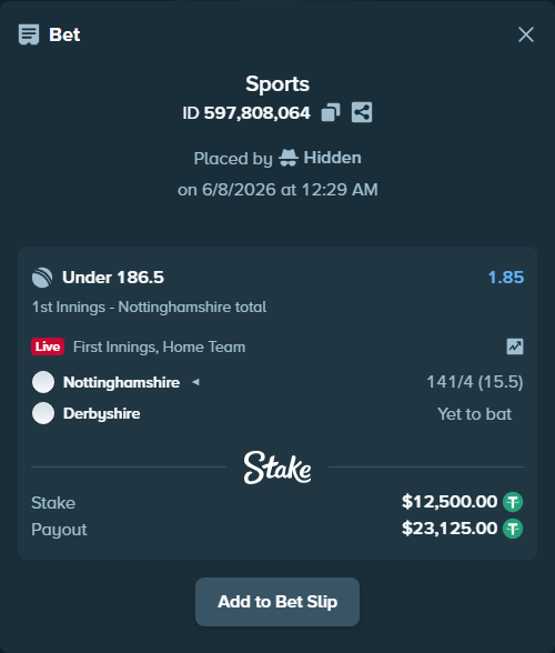 Bet slip: Nottinghamshire - Derbyshire, $12,500.00 stake at 1.85 odds, placed by Hidden